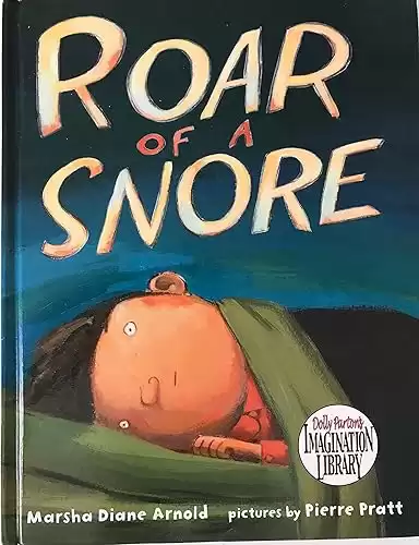 Roar Of A Snore